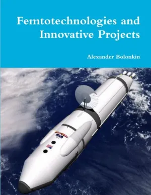 Femtotechnologies and Innovative Projects