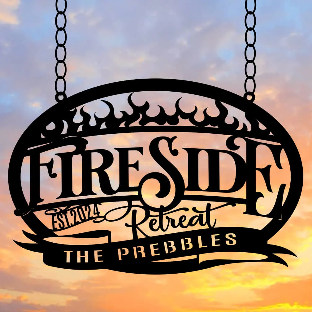 Fire Pit Metal Sign- Personalized Fireside Retreat